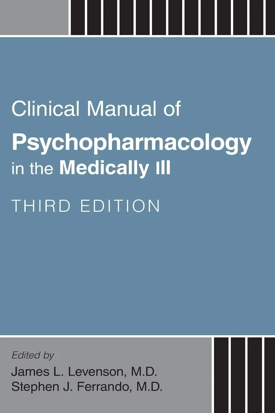Cover: 9781615375134 | Clinical Manual of Psychopharmacology in the Medically Ill | Buch