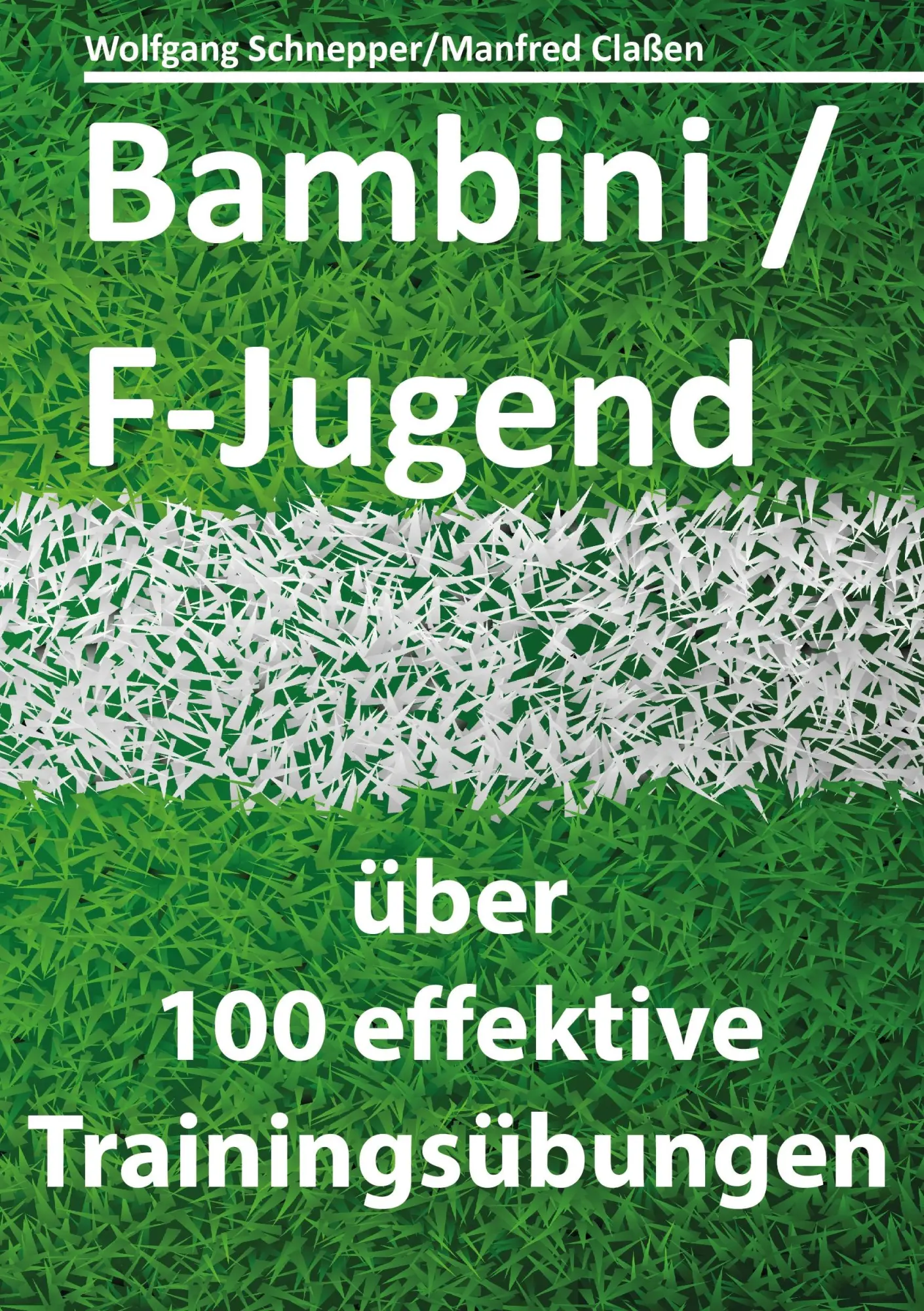 Cover: 9783734735134 | Bambini/F-Jugend | über 100 effektive Trainingsübungen | Taschenbuch