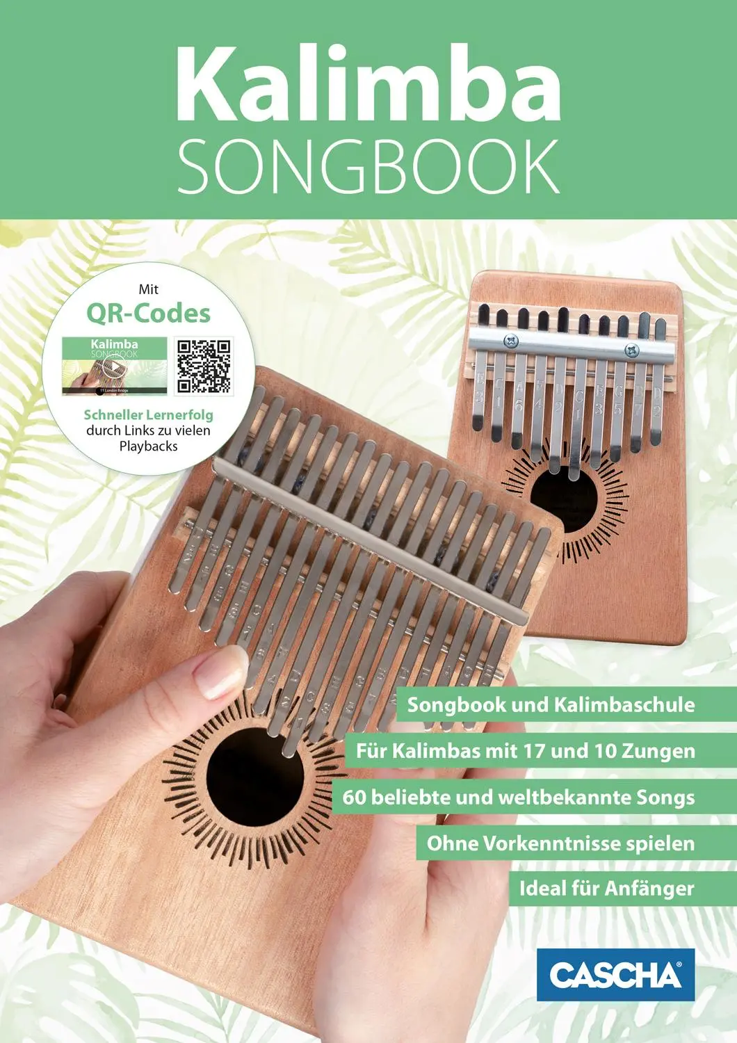 Cover: 9783866265134 | Kalimba Songbook | Songbook und Kalimbaschule | Cascha | Broschüre