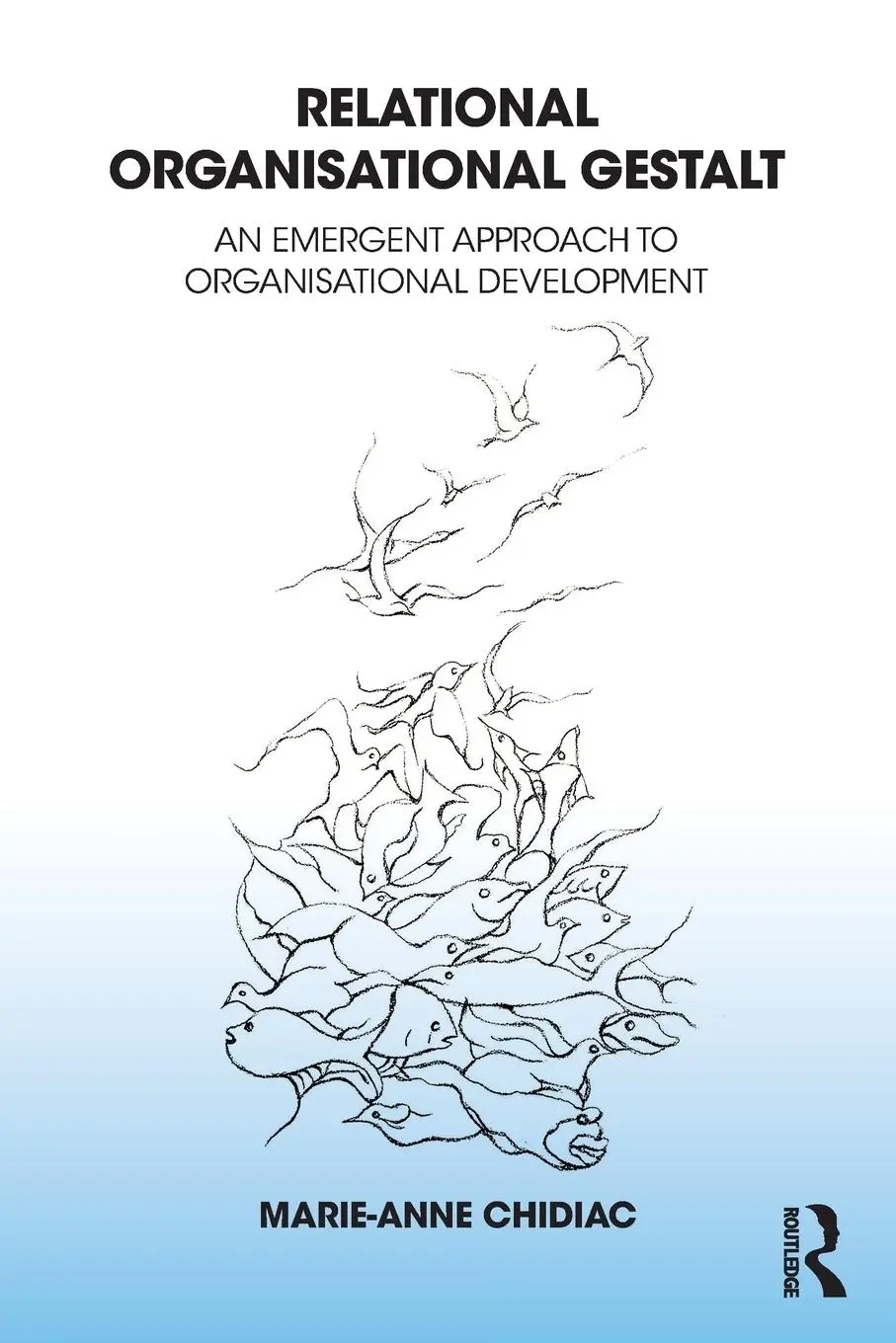 Cover: 9781782205234 | Relational Organisational Gestalt | Marie-Anne Chidiac | Taschenbuch