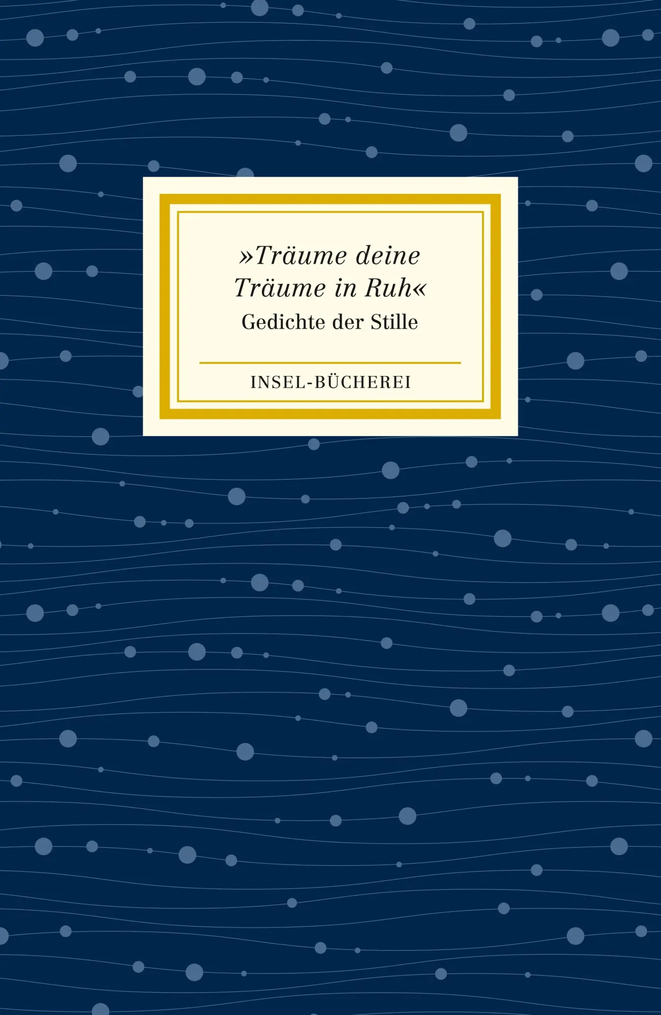 Cover: 9783458205234 | »Träume deine Träume in Ruh« | Gedichte der Stille | Clara Paul | Buch