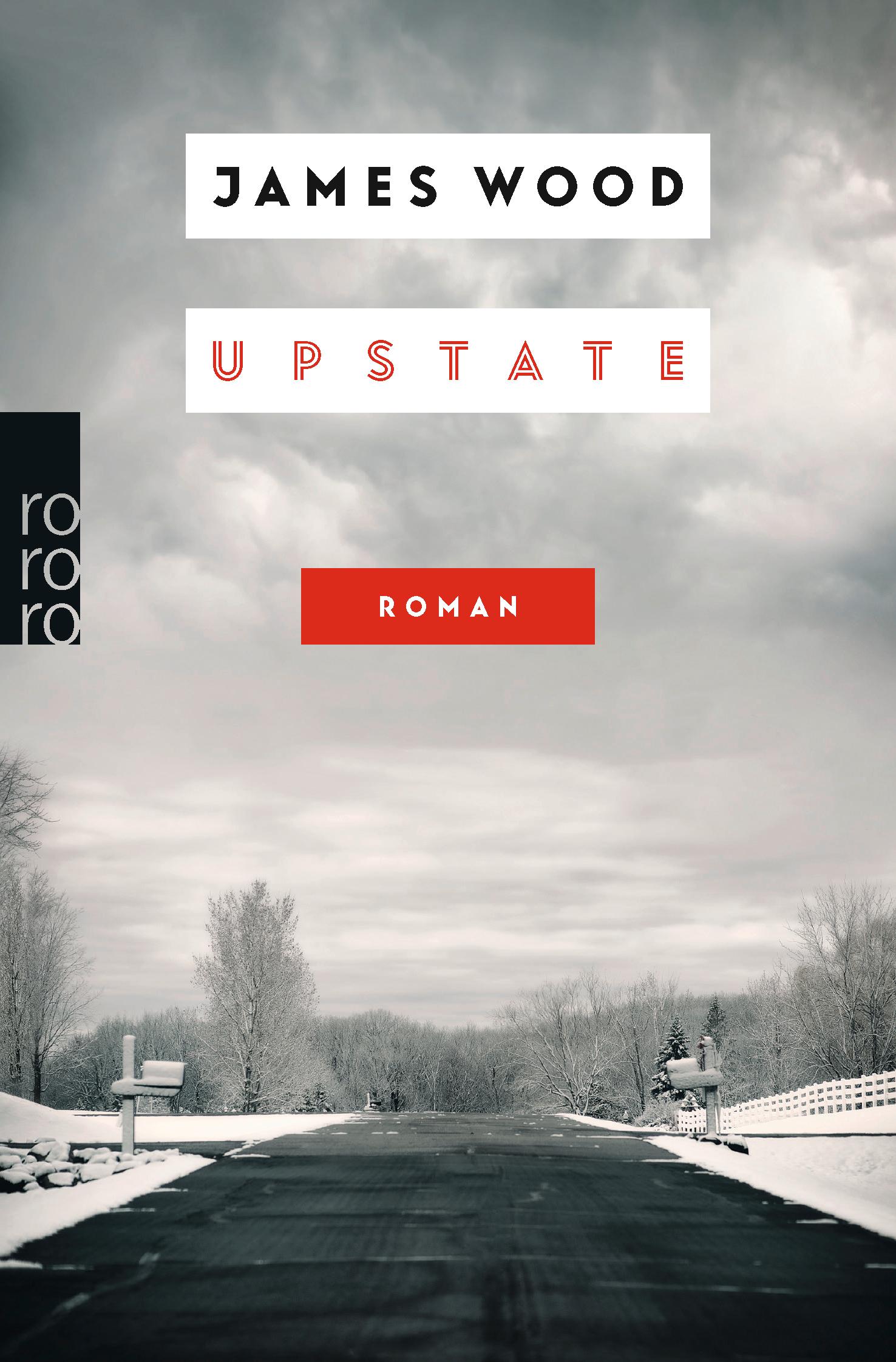 Cover: 9783499275234 | Upstate | James Wood | Taschenbuch | 304 S. | Deutsch | 2021