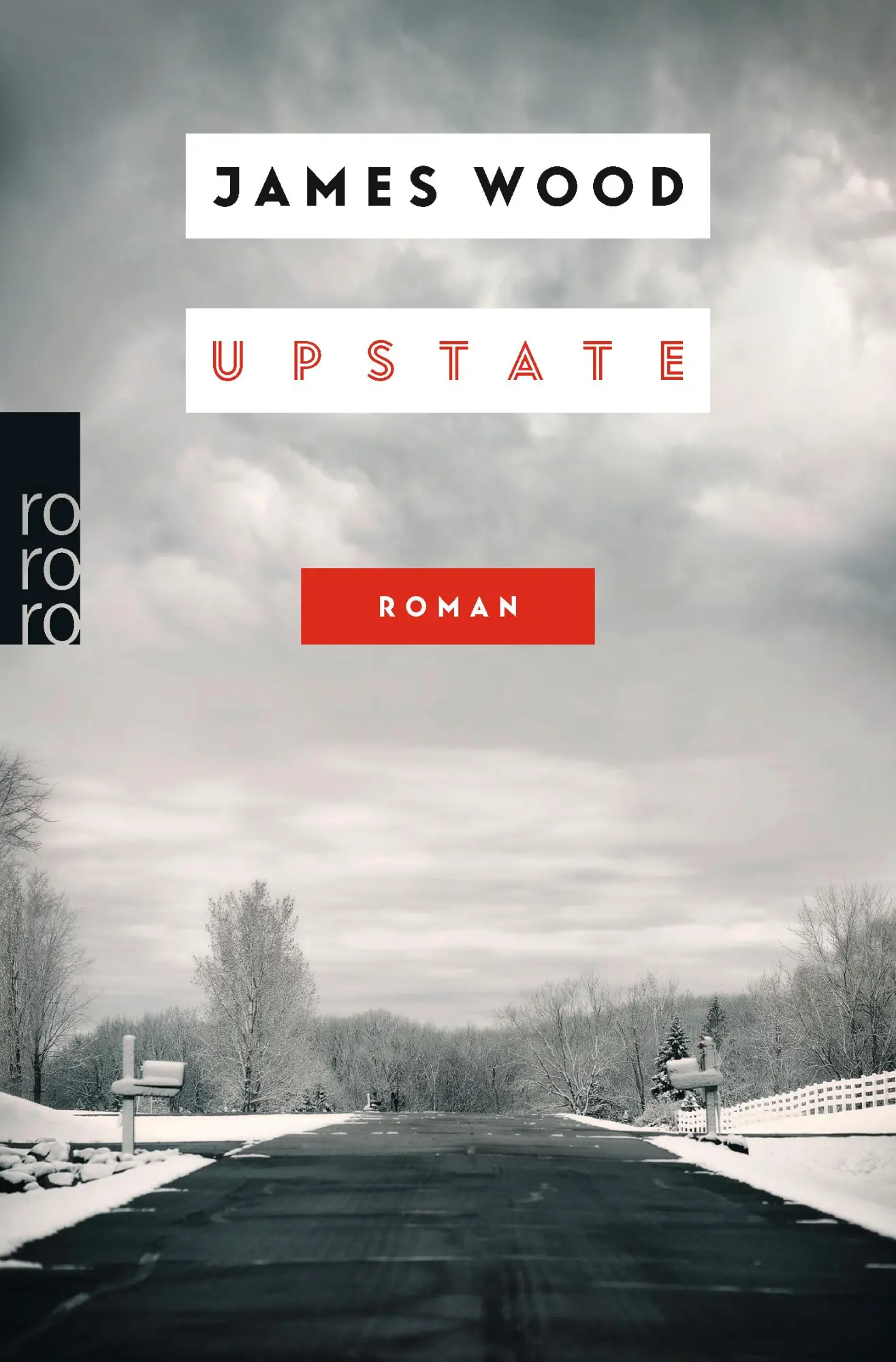 Cover: 9783499275234 | Upstate | James Wood | Taschenbuch | 304 S. | Deutsch | 2021