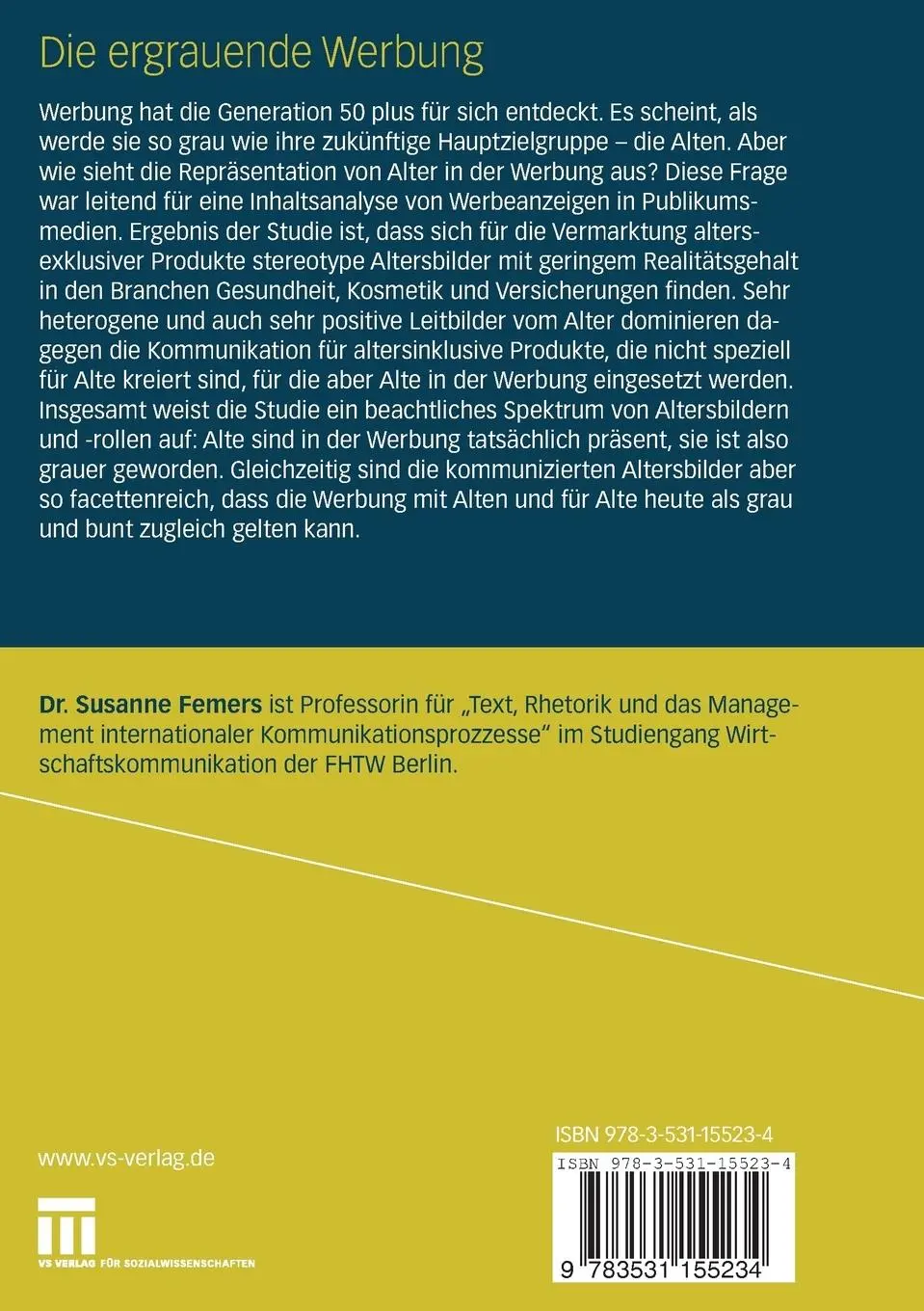 Rückseite: 9783531155234 | Die ergrauende Werbung | Susanne Femers | Taschenbuch | 220 S. | 2007