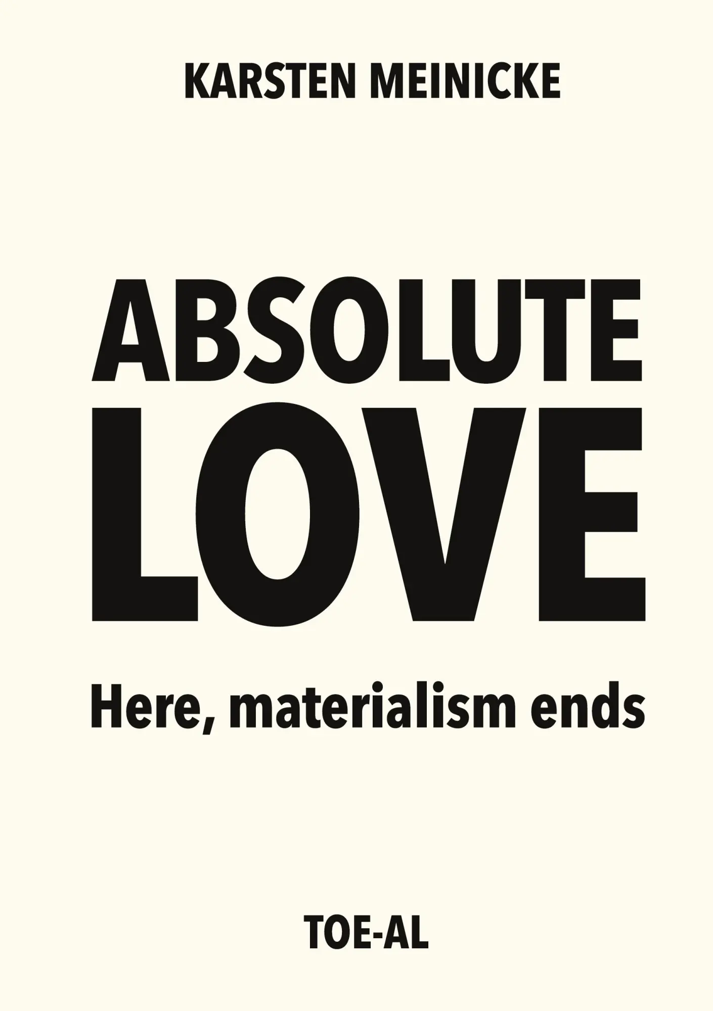 Cover: 9783696355234 | Absolute Love | Here, materialism ends | Karsten Meinicke | Buch