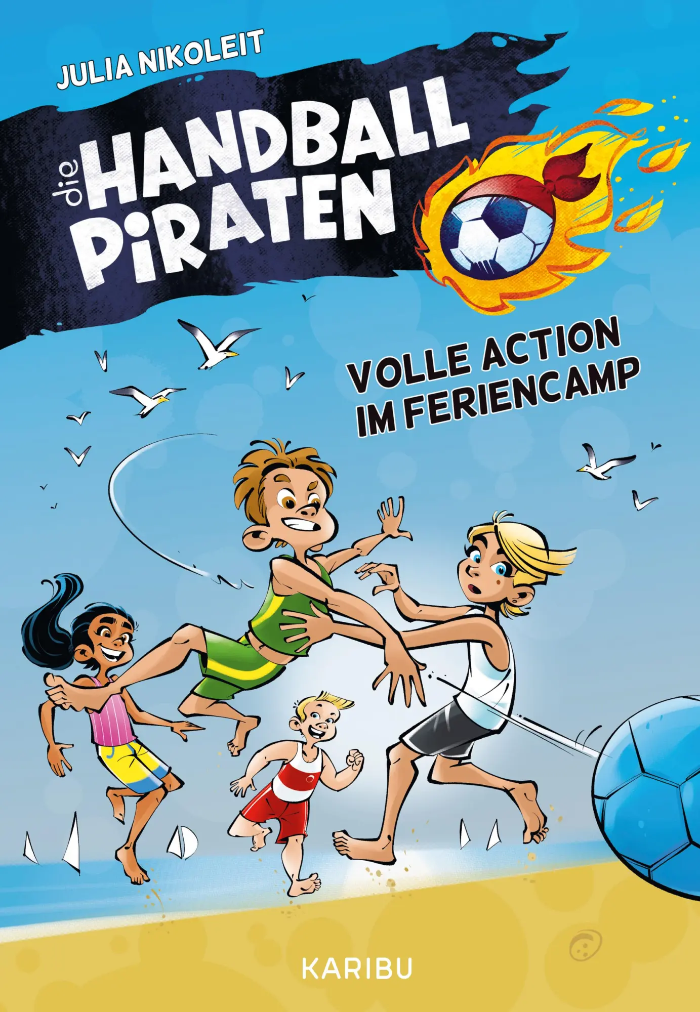 Cover: 9783961295234 | Die Handball-Piraten (Band 3) - Volle Action im Feriencamp | Nikoleit