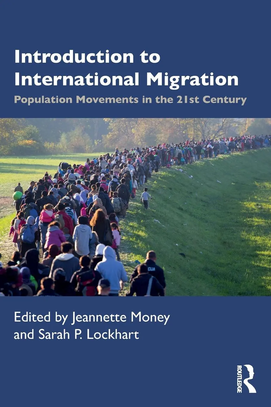 Cover: 9780367415334 | Introduction to International Migration | Jeannette Money (u. a.)