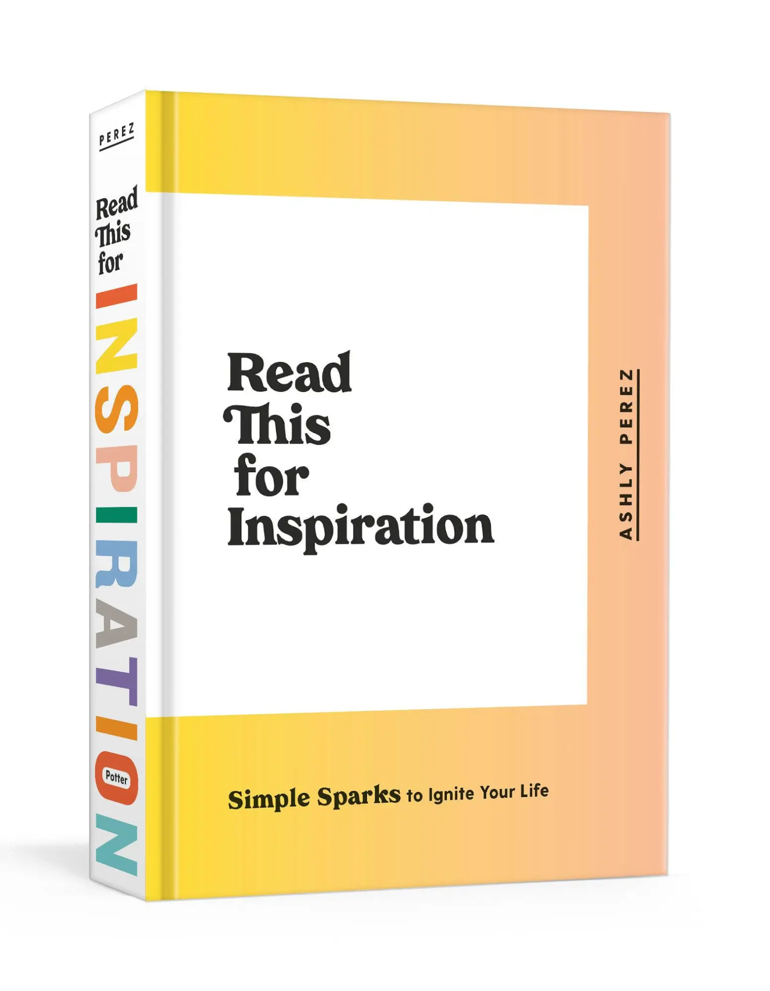 Cover: 9780593135334 | Read This for Inspiration | Simple Sparks to Ignite Your Life | Perez