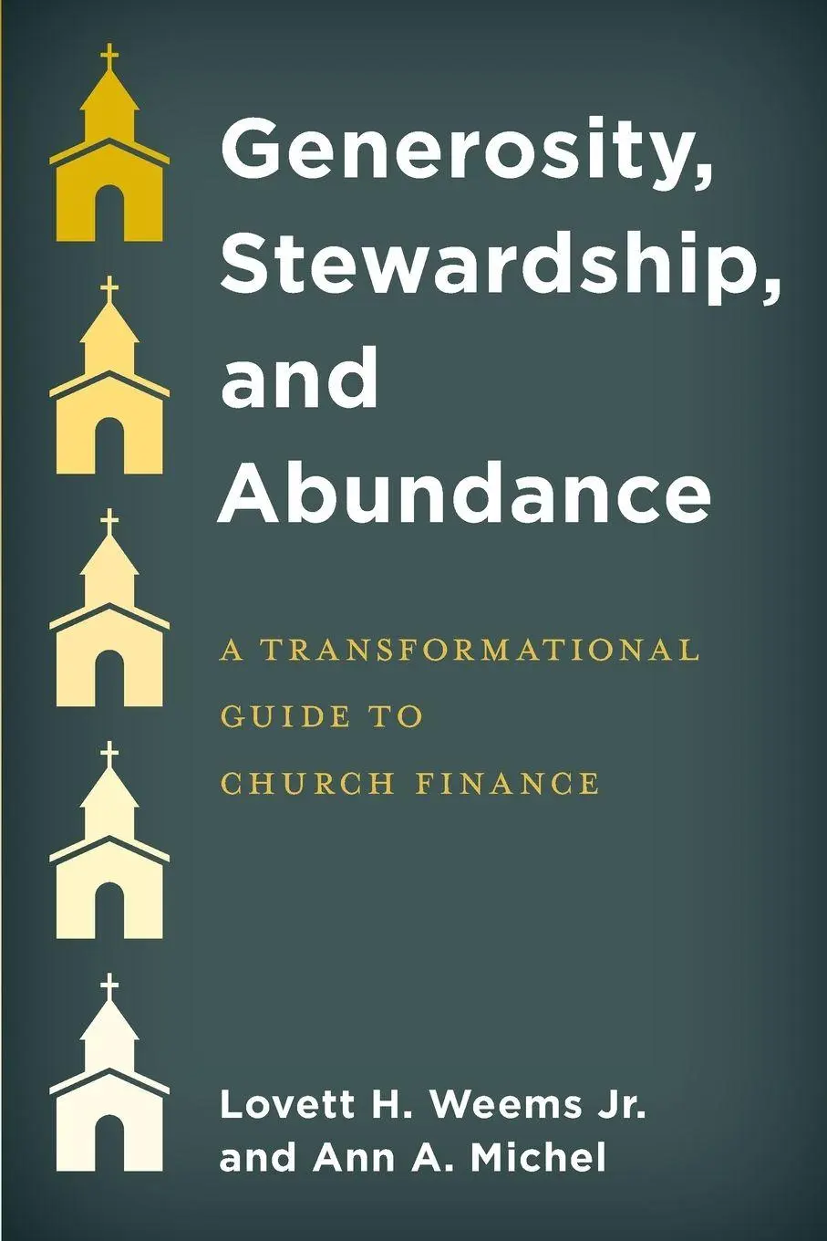Cover: 9781538135334 | Generosity, Stewardship, and Abundance | Lovett H. Weems (u. a.)