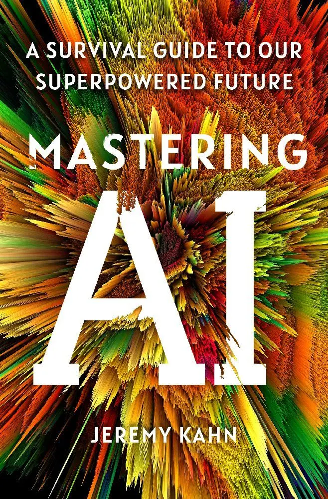 Cover: 9781668065334 | Mastering AI | A survival guide to our superpowered future | Kahn