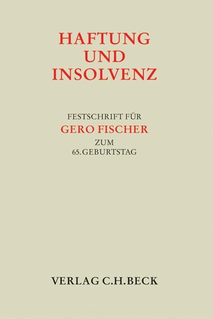 Cover: 9783406575334 | Haftung und Insolvenz | Hans Gerhard Ganter (u. a.) | Buch | Deutsch