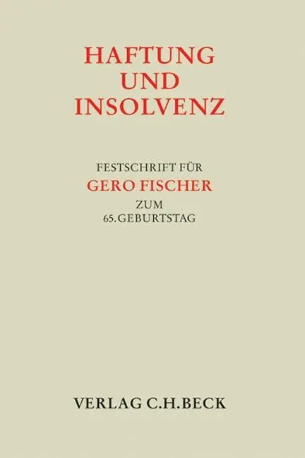 Cover: 9783406575334 | Haftung und Insolvenz | Hans Gerhard Ganter (u. a.) | Buch | Deutsch