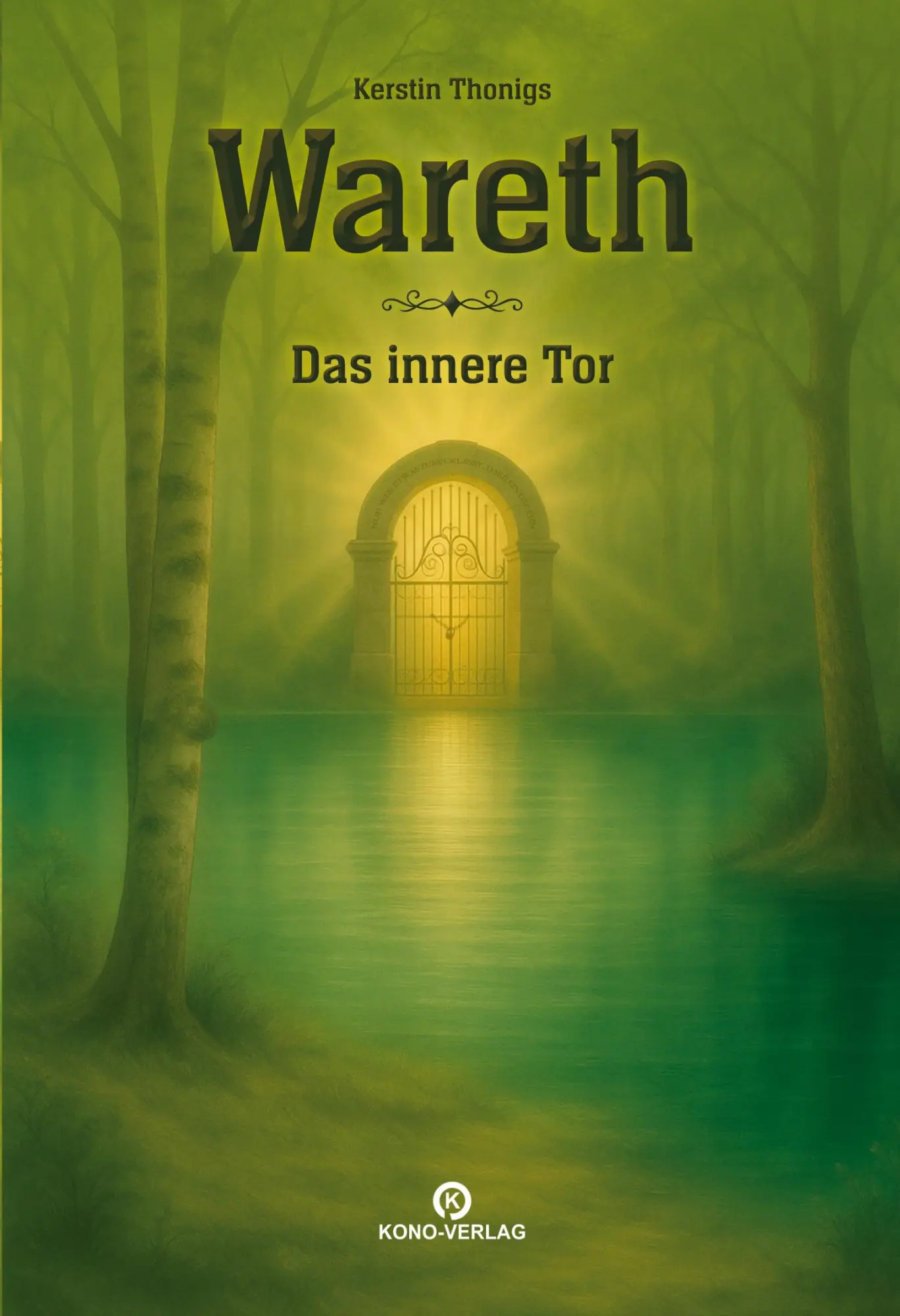 Cover: 9783910555334 | Wareth - Das innere Tor | Kerstin Thonigs | Taschenbuch | 108 S.