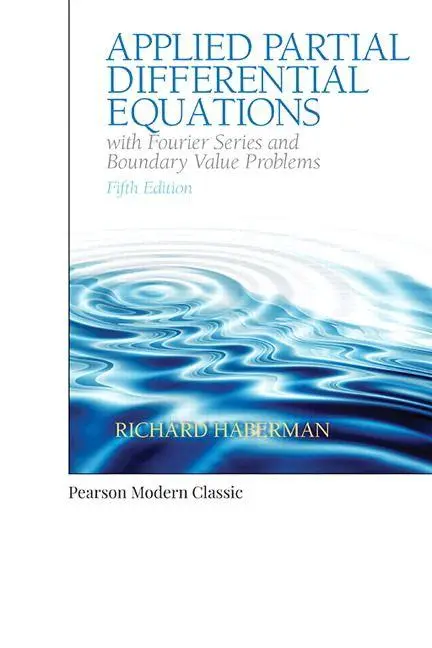 Cover: 9780134995434 | Applied Partial Differential Equations with Fourier Series and...