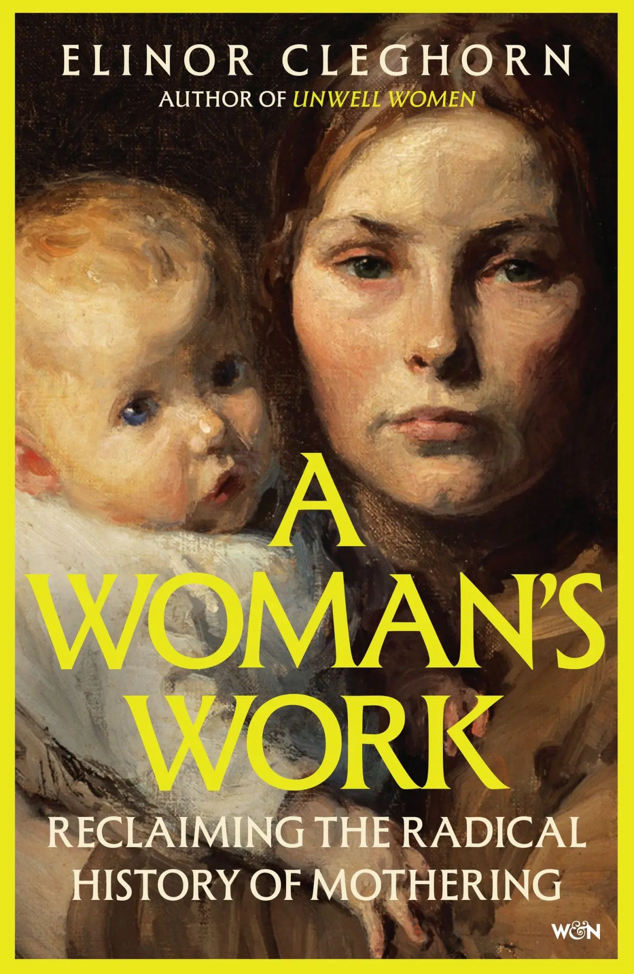 Cover: 9781399605434 | A Woman's Work | Reclaiming the Radical History of Mothering | Buch