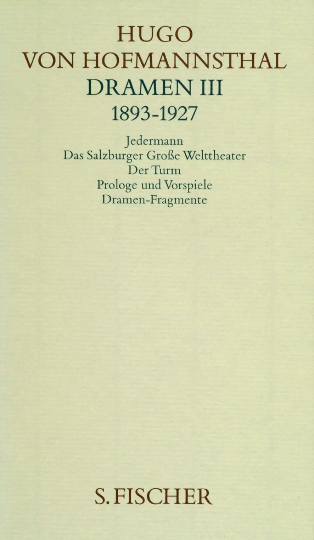 Cover: 9783100315434 | Dramen III. 1893-1927 | Hugo von Hofmannsthal | Buch | 638 S. | 1986