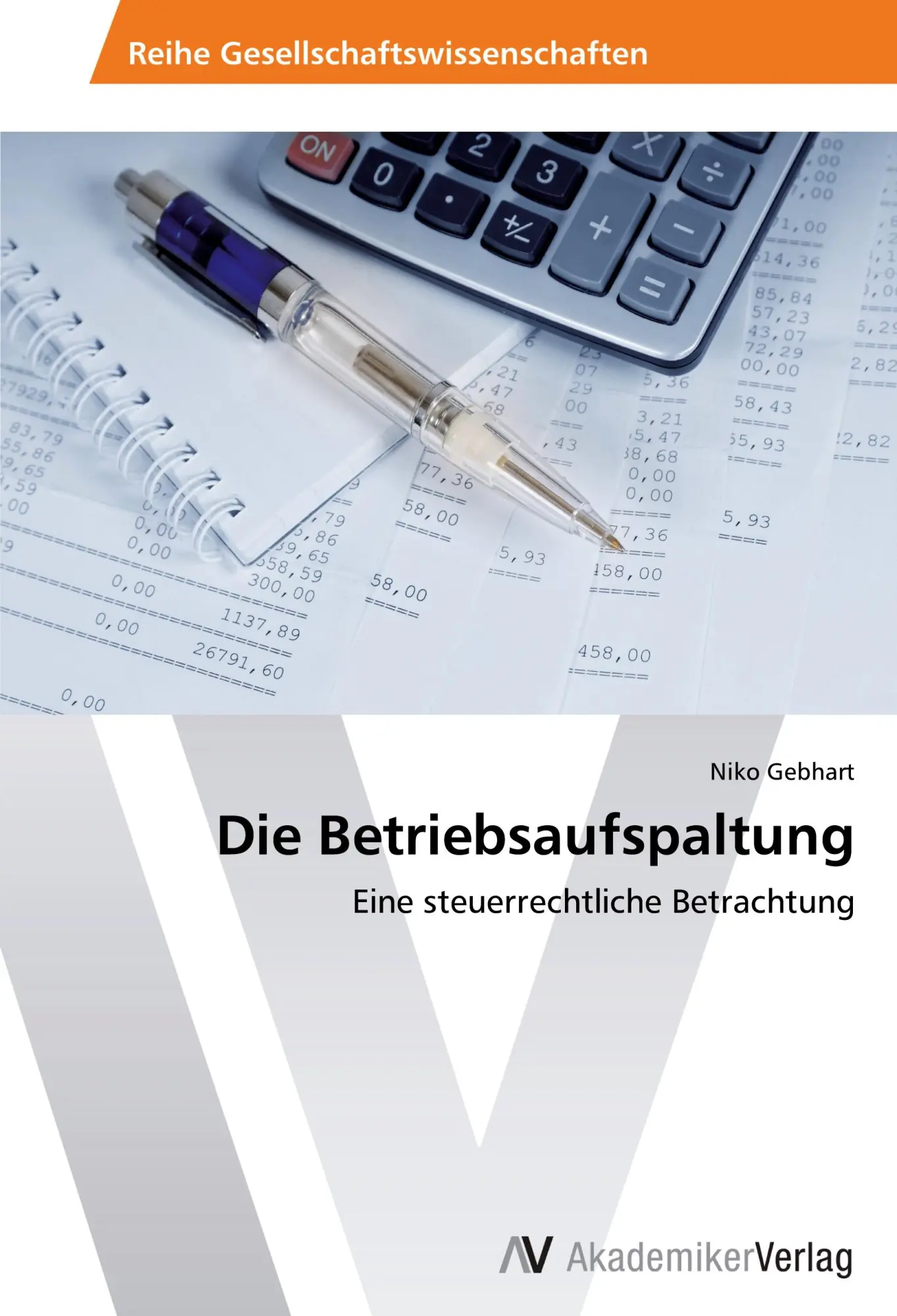 Cover: 9783639455434 | Die Betriebsaufspaltung | Eine steuerrechtliche Betrachtung | Gebhart