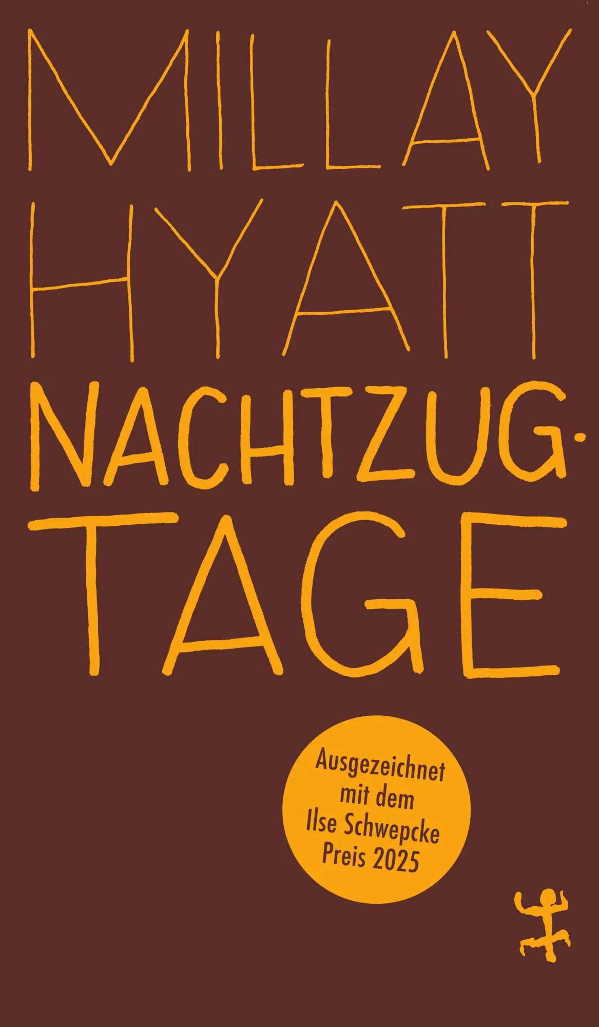 Cover: 9783751845434 | Nachtzugtage | Millay Hyatt | Taschenbuch | MSB Paperback | 238 S.