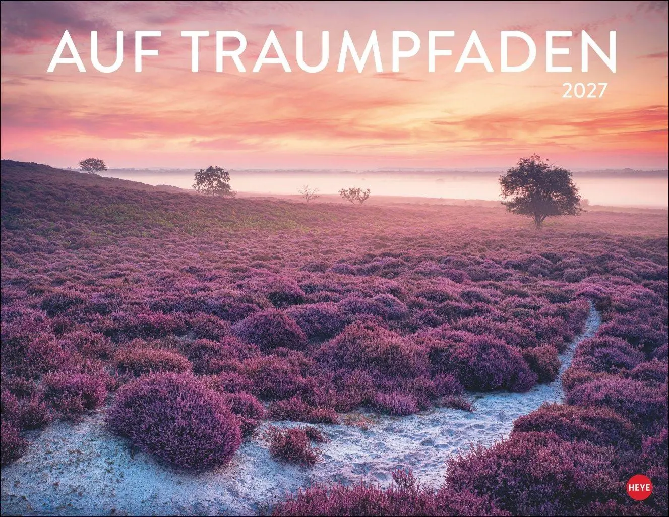 Cover: 9783756415434 | Auf Traumpfaden Posterkalender 2027 | Heye | Kalender | Spiralbindung
