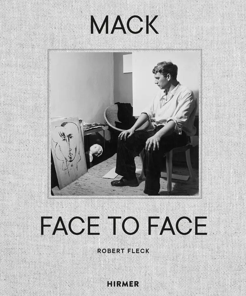 Cover: 9783777445434 | Mack - Face to Face | An Artist's Life | Robert Fleck | Buch | 344 S.