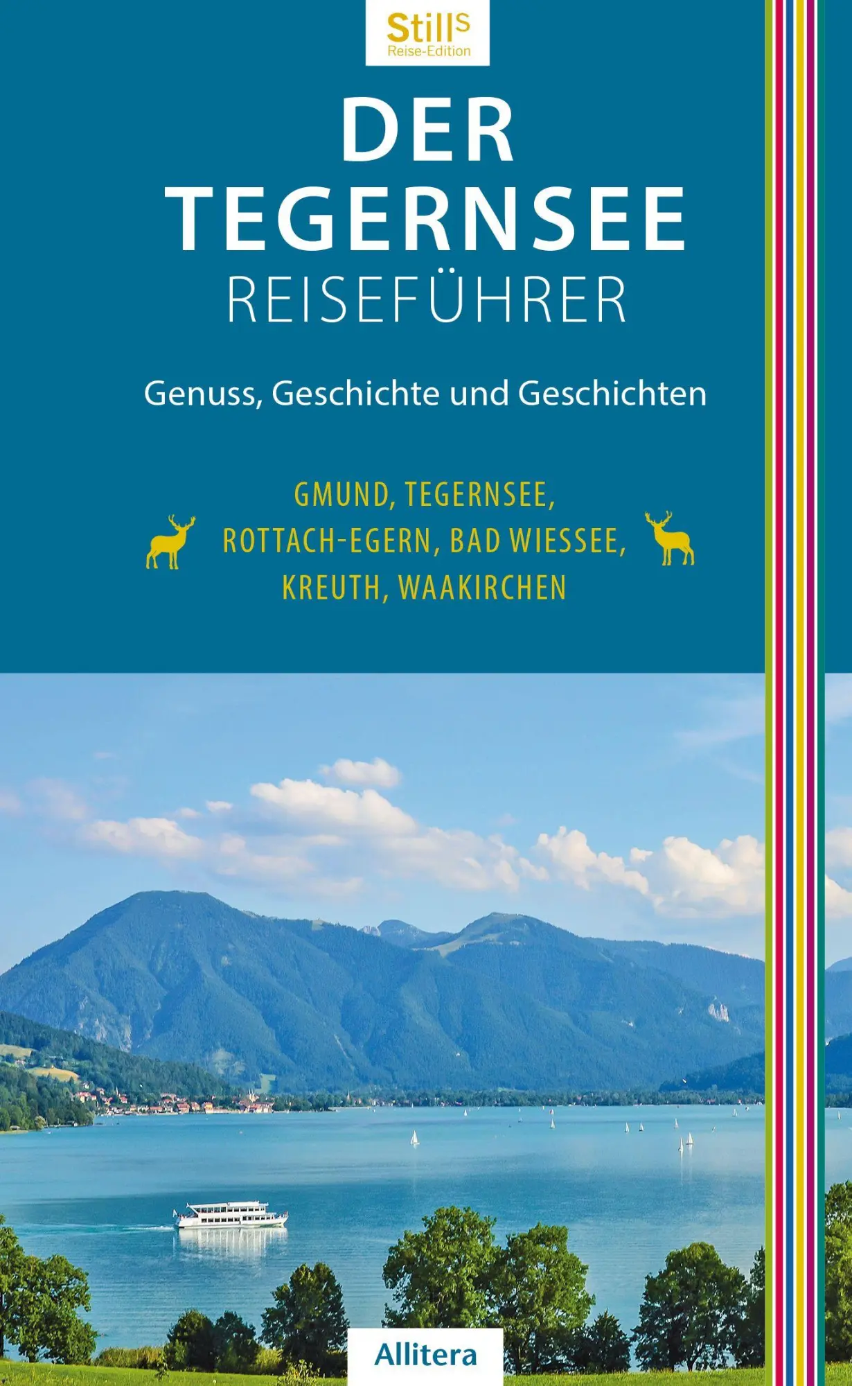Cover: 9783962335434 | Der Tegernsee Reiseführer (6. Auflage) | Sonja Still | Taschenbuch