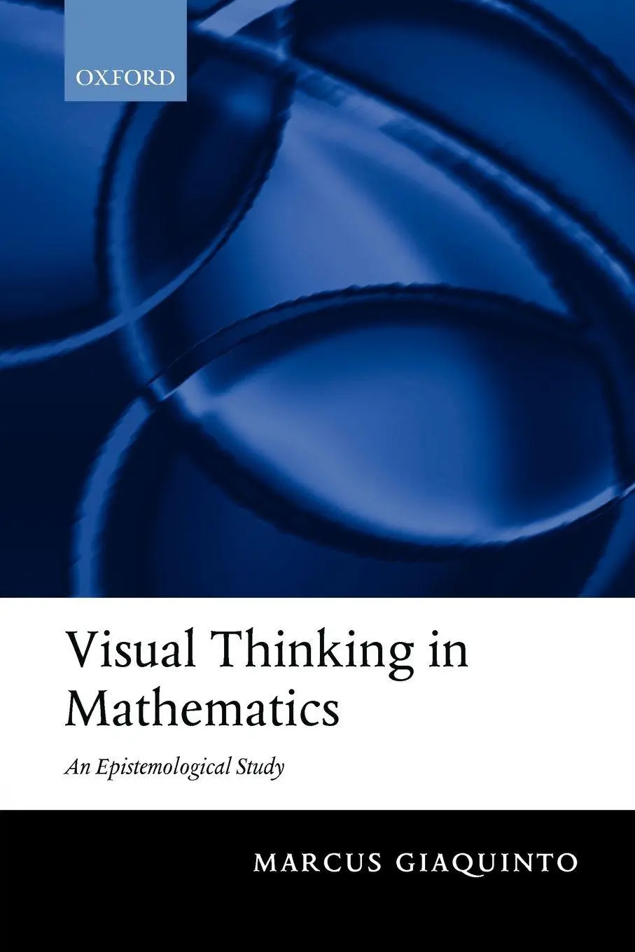 Cover: 9780199575534 | Visual Thinking in Mathematics | An Epistemological Study | Giaquinto