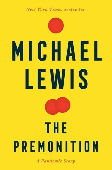 Cover: 9781324035534 | The Premonition | A Pandemic Story | Michael Lewis | Taschenbuch | XIV