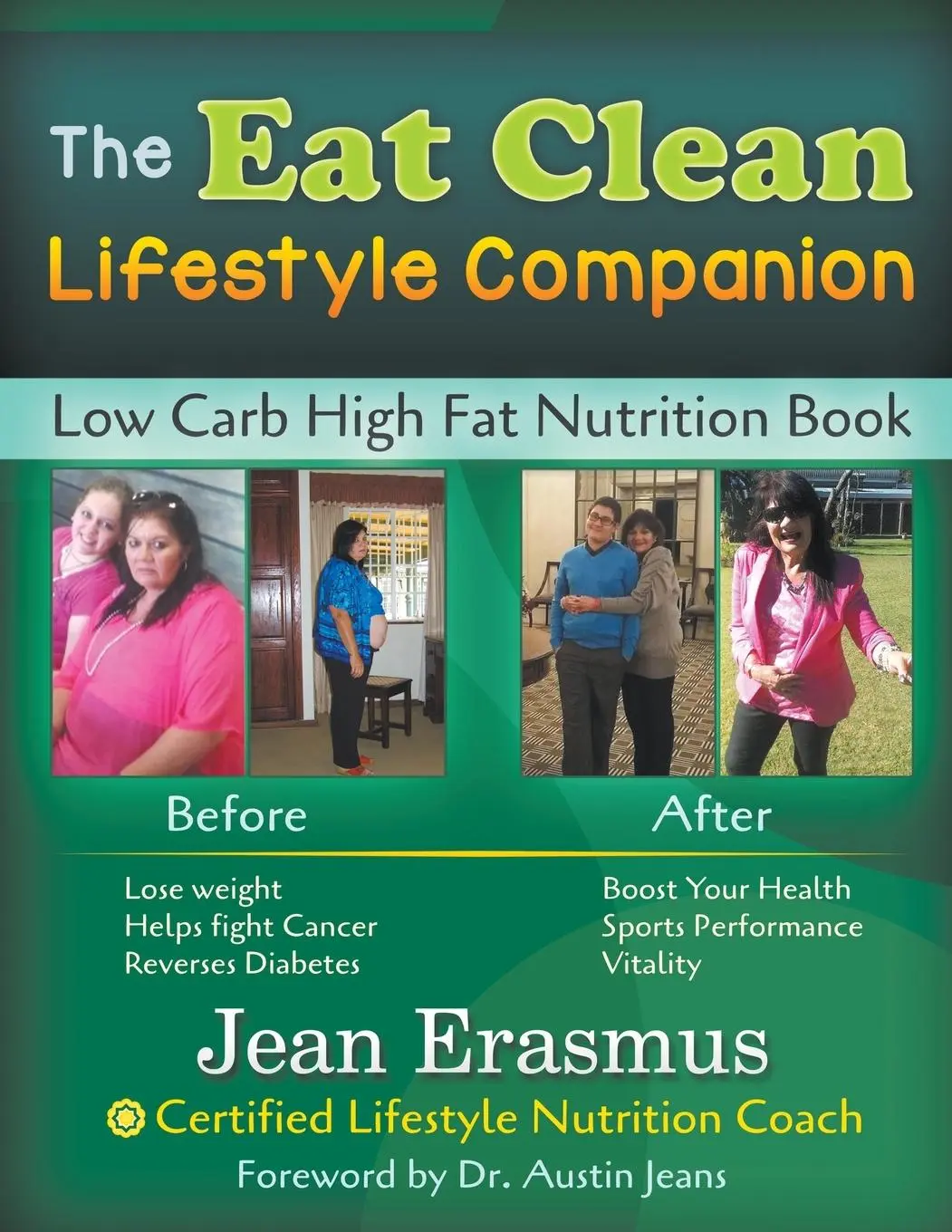 Cover: 9781681815534 | The Eat Clean Lifestyle Companion | Low Carb High Fat Nutrition Book