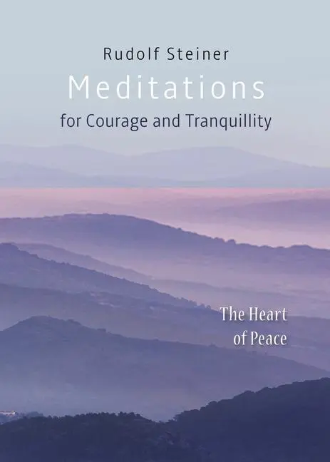 Cover: 9781855845534 | Meditations for Courage and Tranquillity | The Heart of Peace | Buch