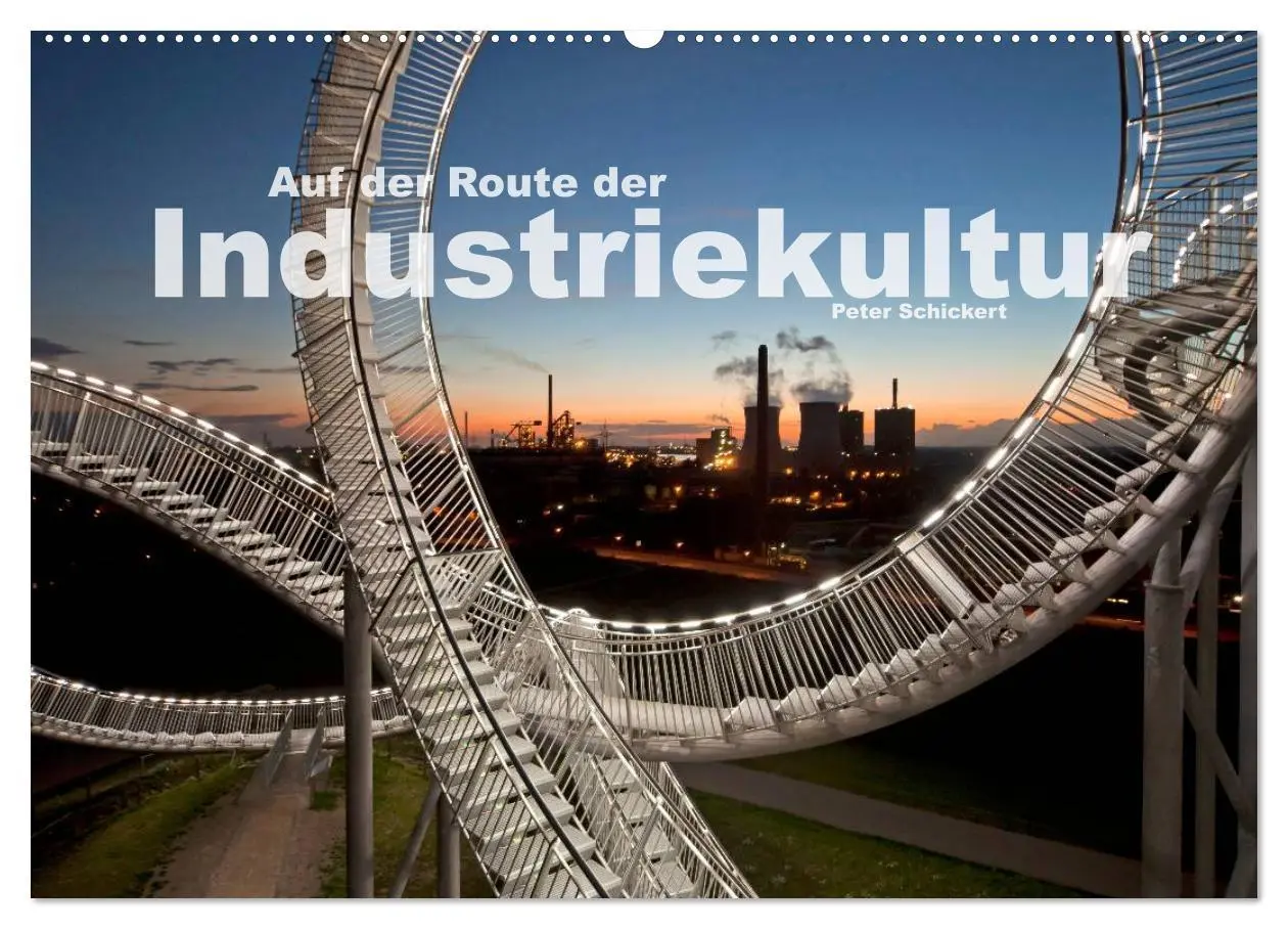 Cover: 9783516135534 | Auf der Route der Industriekultur (Wandkalender 2026 DIN A2 quer),...