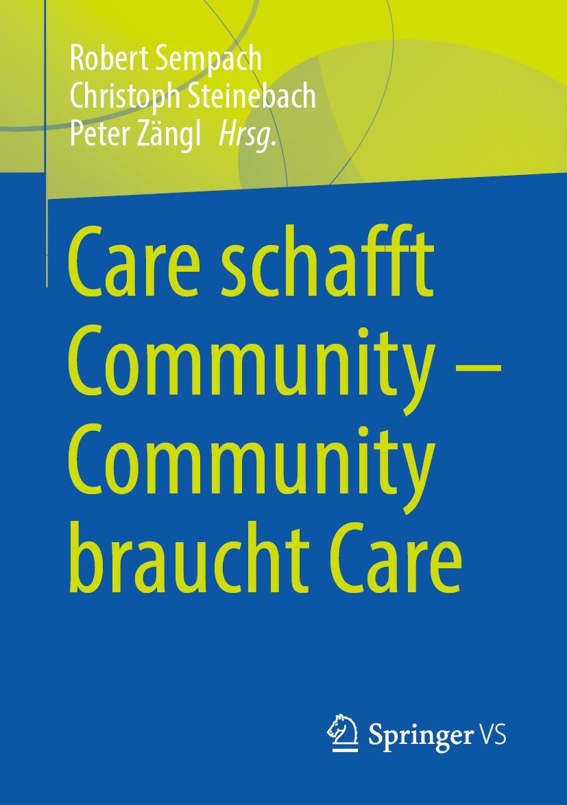 Cover: 9783658325534 | Care schafft Community - Community braucht Care | Sempach (u. a.) | xv