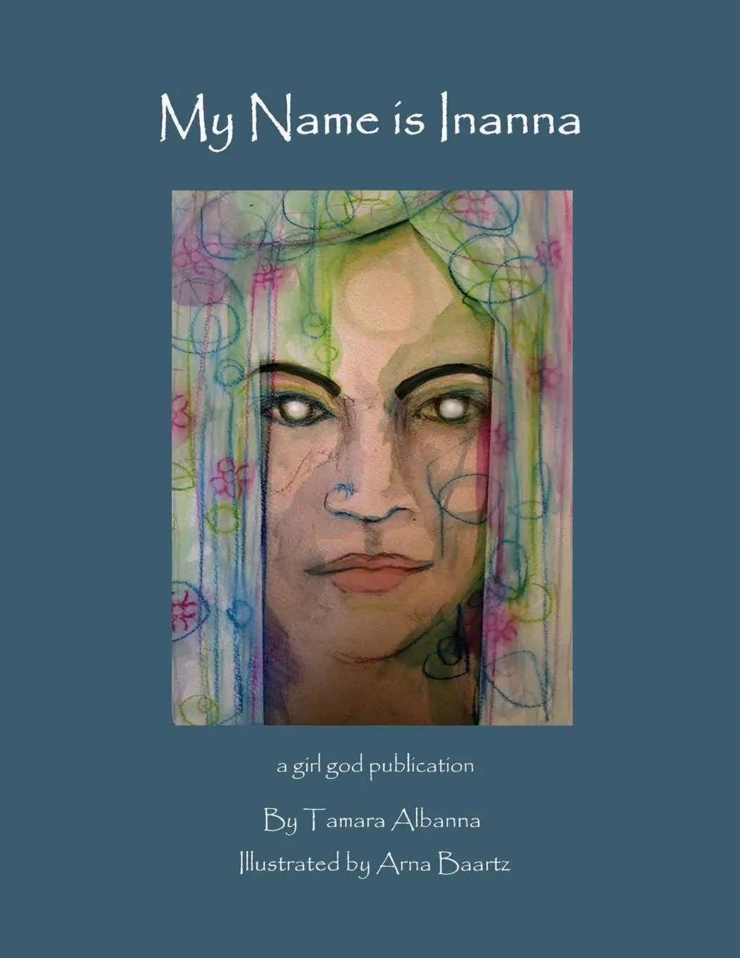 Cover: 9788293725534 | My Name is Inanna | Tamara Albanna | Taschenbuch | Englisch | 2024
