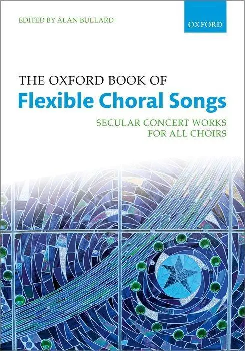 Cover: 9780193525634 | The Oxford Book of Flexible Choral Songs | Alan Bullard | Taschenbuch