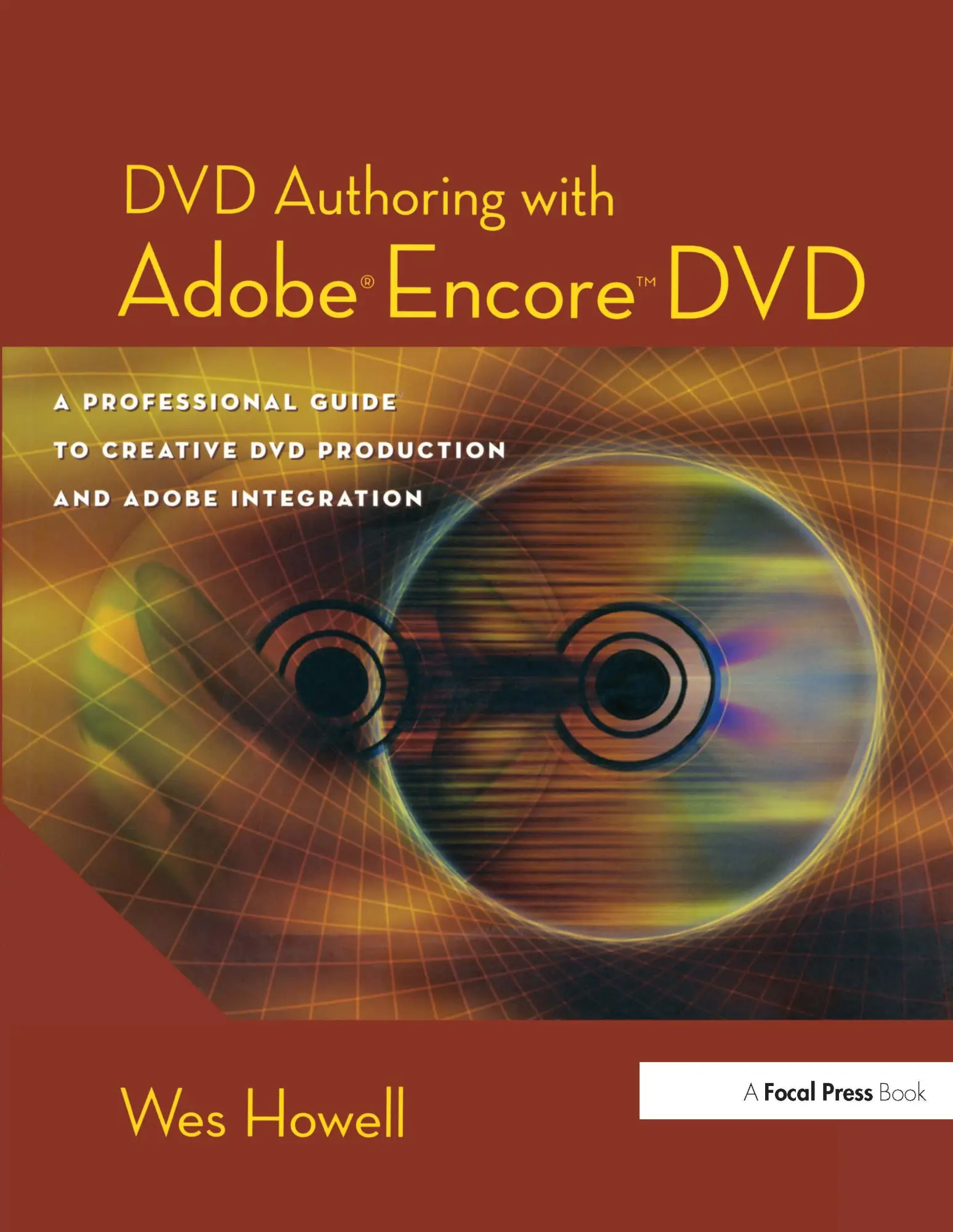 Cover: 9780240805634 | DVD Authoring with Adobe Encore DVD | Wes Howell | Taschenbuch | 2004
