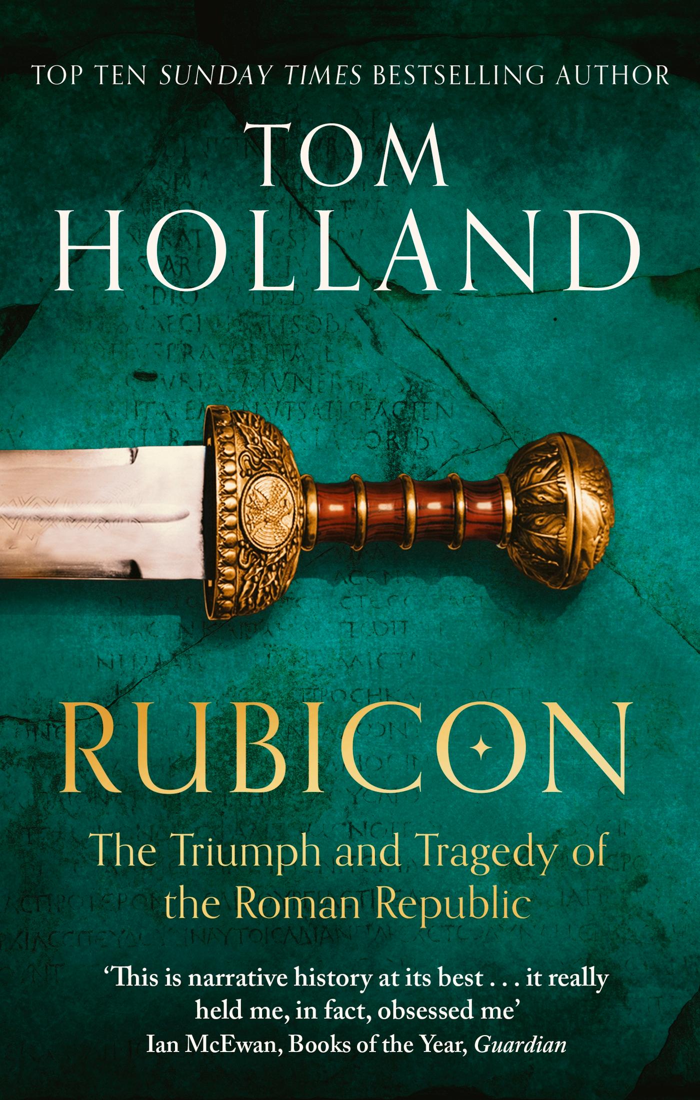 Rubicon | The Triumph and Tragedy of the Roman Republic | Tom Holland | Taschenbuch | 430 S. | Englisch | 2004 | Little, Brown Book Group | EAN 9780349115634 - Holland, Tom