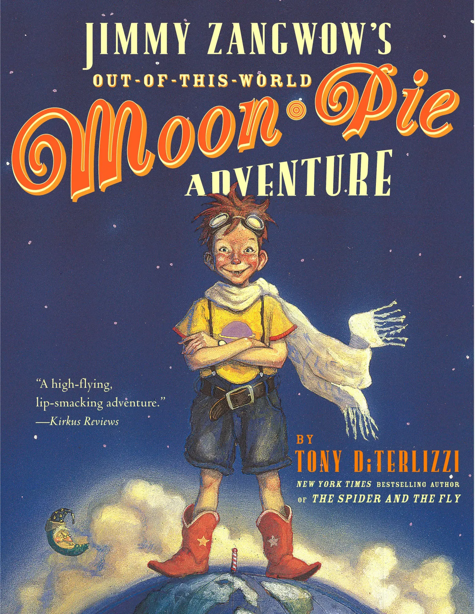 Cover: 9780689855634 | Jimmy Zangwow's Out-Of-This-World Moon-Pie Adventure | Tony Diterlizzi