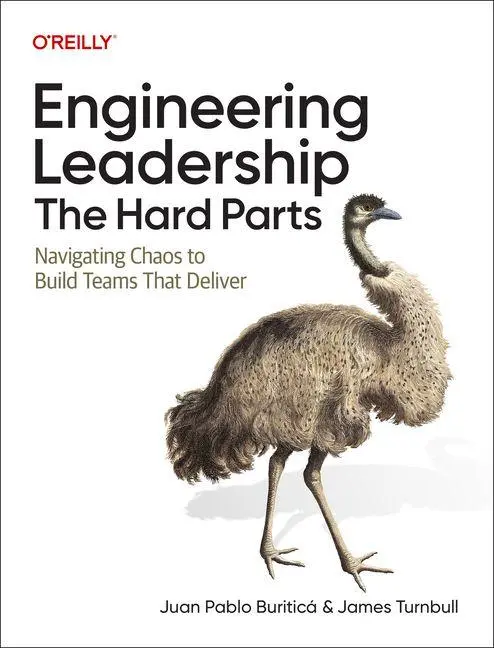 Cover: 9781098175634 | Engineering Leadership: The Hard Parts | Juan Pablo Buriticá (u. a.)