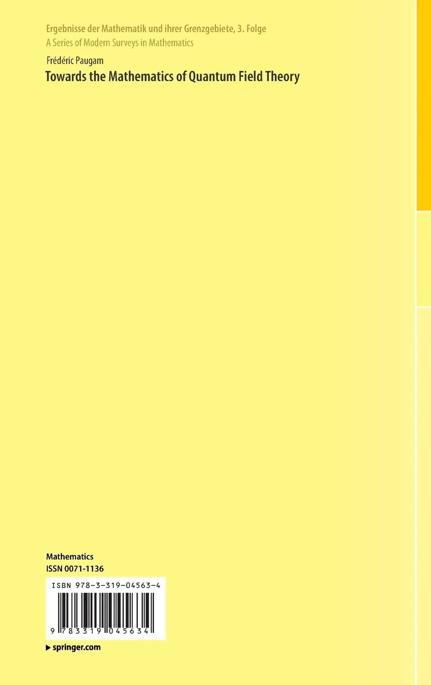 Rückseite: 9783319045634 | Towards the Mathematics of Quantum Field Theory | Frédéric Paugam
