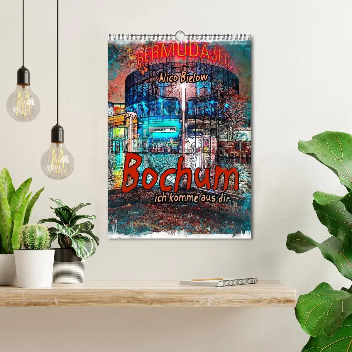 Bild: 9783516365634 | Bochum ich komme aus dir (Wandkalender 2026 DIN A3 hoch), CALVENDO...