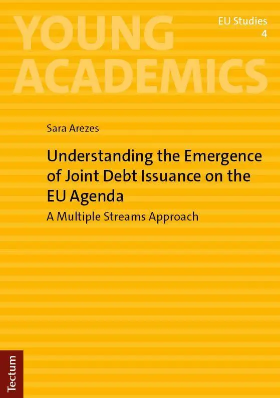 Understanding the Emergence of Joint Debt Issuance on the EU Agenda