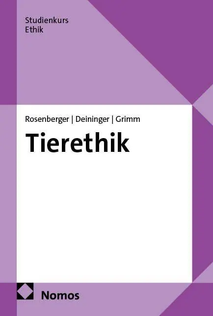 Cover: 9783756015634 | Tierethik | Herwig Grimm (u. a.) | Taschenbuch | Studienkurs Ethik