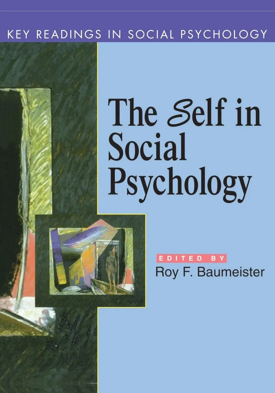 Cover: 9780863775734 | Self in Social Psychology | Key Readings | Roy F. Baumeister | Buch