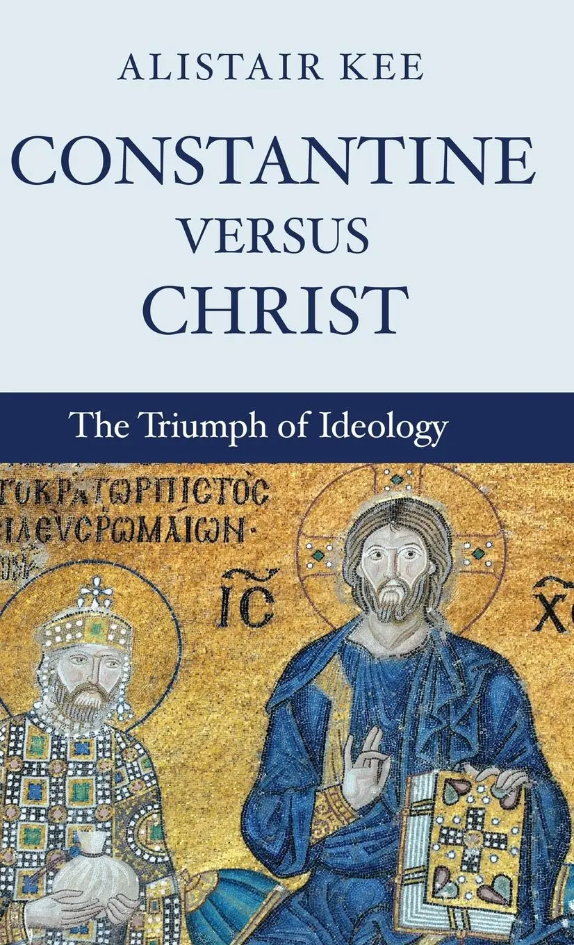 Cover: 9781498295734 | Constantine versus Christ | Alistair Kee | Buch | Gebunden | Englisch