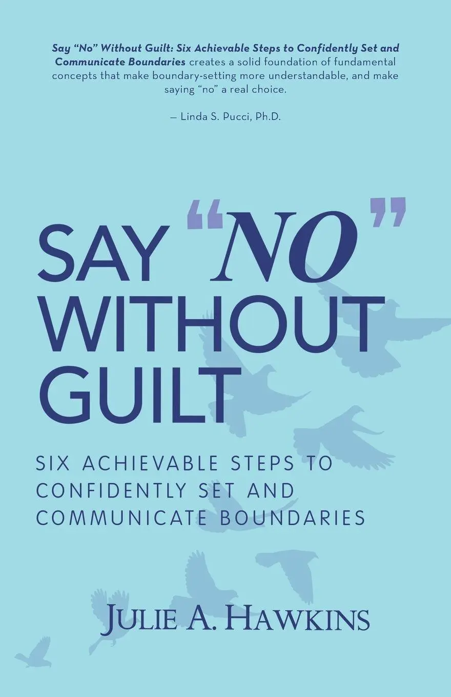 Cover: 9781982235734 | Say "No" Without Guilt | Julie A. Hawkins | Taschenbuch | Englisch