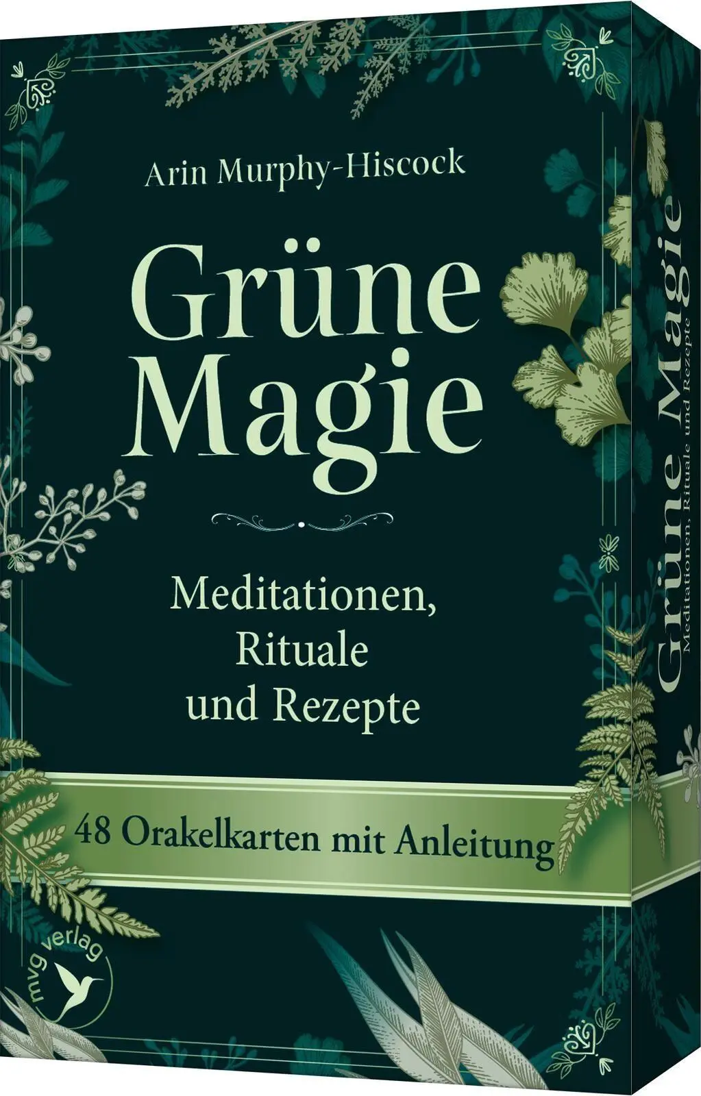 Grüne Magie - Meditationen, Rituale und Rezepte
