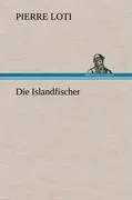 Cover: 9783847255734 | Die Islandfischer | Pierre Loti | Buch | 192 S. | Deutsch | 2012