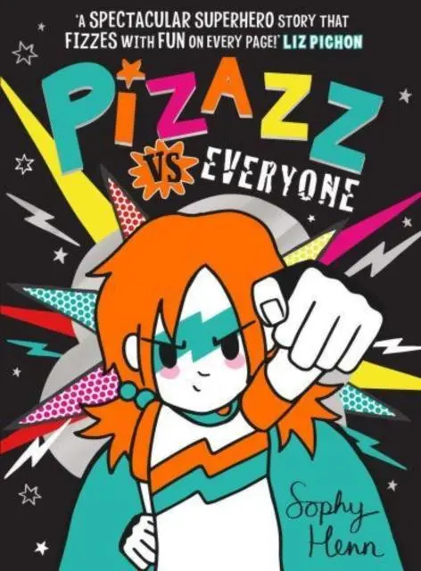 Cover: 9781398505834 | Pizazz vs Everyone | Sophy Henn | Taschenbuch | Englisch | 2022