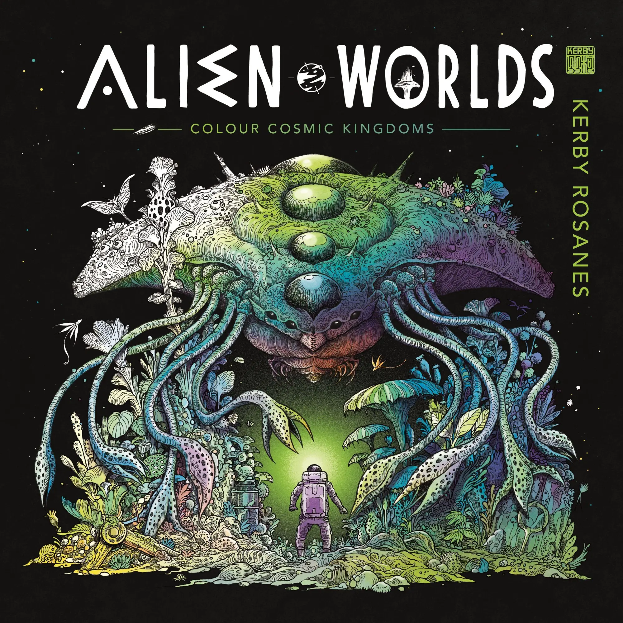 Cover: 9781912785834 | Alien Worlds | Colour Cosmic Kingdoms | Kerby Rosanes | Taschenbuch
