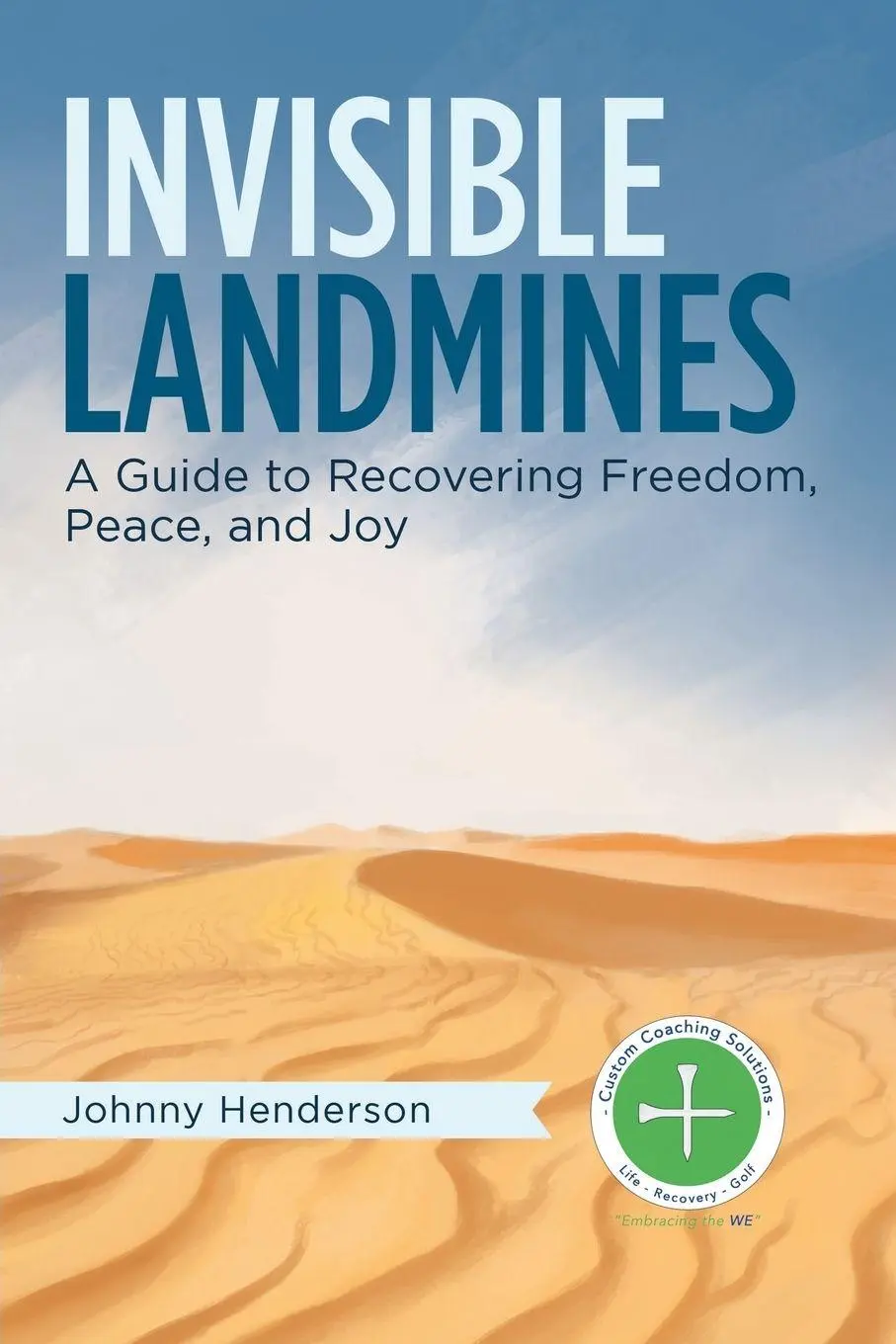 Cover: 9781982225834 | Invisible Landmines | A Guide to Recovering Freedom, Peace, and Joy