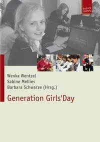Cover: 9783940755834 | Generation Girls' Day | Wenka Wentzel | Taschenbuch | 255 S. | Deutsch